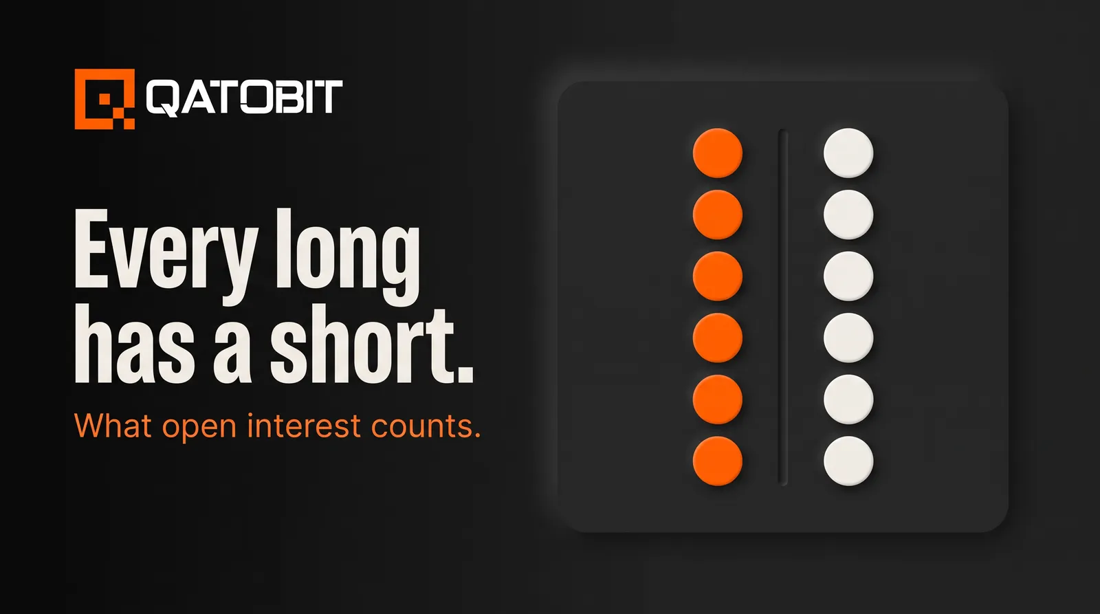 A soft-extruded charcoal slab holding two matched columns of six round tokens, orange on the left and off-white on the right, split by a pressed groove, under the headline Every long has a short.