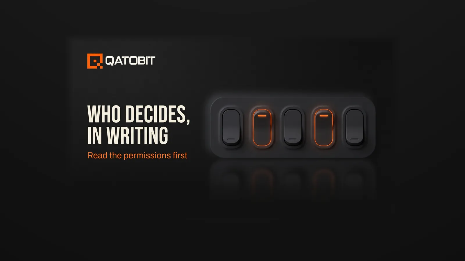 A row of five soft-extruded switches, three off and two on, beside the headline Who decides, in writing
