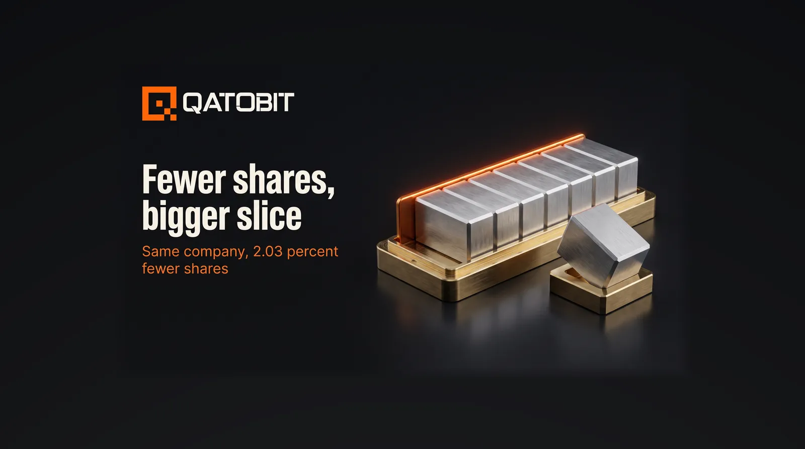 A brass tray of aluminium blocks with one block lifted out and the rest slid together, beside the words Fewer shares, bigger slice